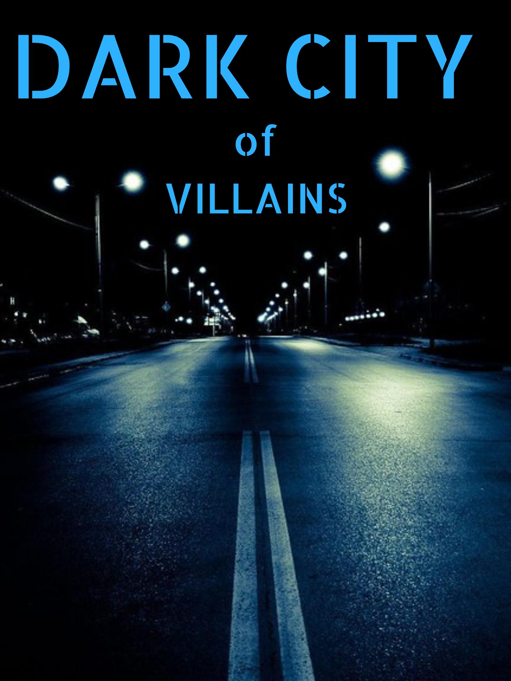 Dark City of Villains (2021)