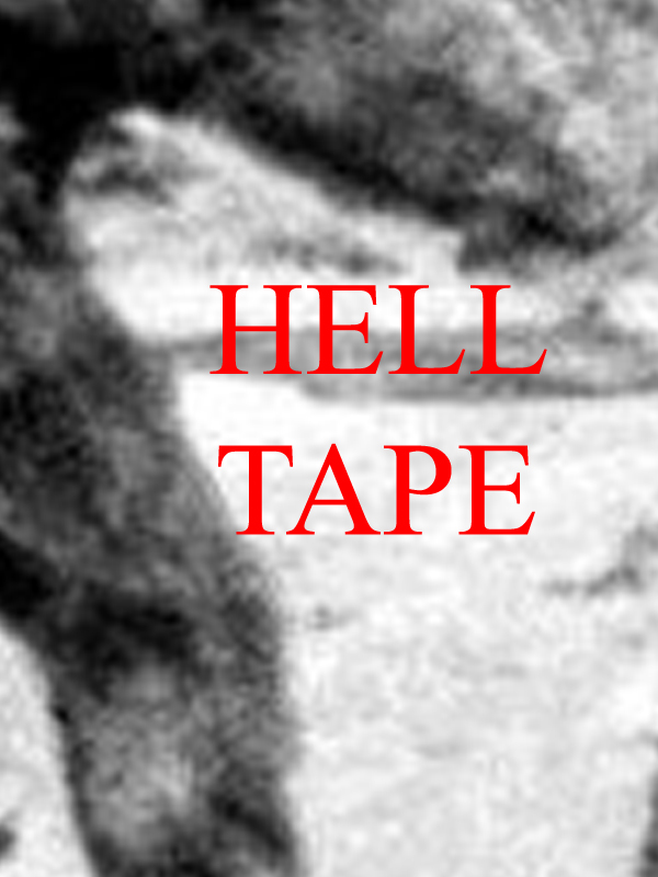 Hell Tape (2016)