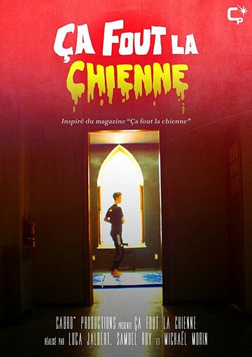 Ça fout la chienne (2018)